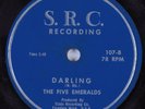 Doo-Wop 78 FIVE EMERALDS Darling S.R.C. HEAR