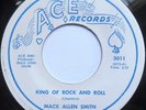 WILD Rockabilly 45 rpm   Mack Allen Smith - King Of Rock And Roll   TOP MINT