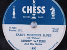 Blues 78 MUDDY WATERS Early Morning Blues CHESS HEAR