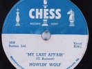 Blues 78 HOWLIN' WOLF My Last Affair CHESS HEAR
