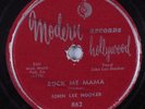 Blues 78 JOHN LEE HOOKER Rock Me Mama MODERN HEAR