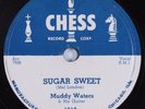 Blues 78 MUDDY WATERS Sugar Sweet CHESS HEAR