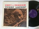 YUSEF LATEEF - cry - tender- PRESTIGE 8234 DEEP GROOVE RVG
