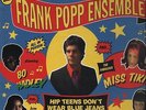 Frank Popp Ensemble Hip Teens (Dont wear blue jeans) Vinyl Single 12inch