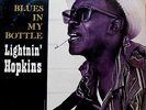 Lightnin' Hopkins: Blues in My Bottle, Rare 1963 Prestige/Bluesville BV 1045 LP