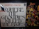 LUCIFERS FRIEND WHERE THE GROUPIES KILLED THE BLUES 1972 RARE