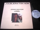 JOHNNY HALLYDAY/CARMEL/J'OUBLIERAI TON NOM/MAXI 45T PROMO MONOFACE/FRENCH PRESS
