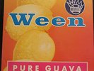 Ween ?– Pure Guava   2xLP 1993  August Records ?– Rust 002 LP