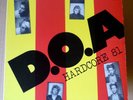 D.O.A. Hardcore 81 LP FRIENDS 1981 CAN orig FR 010 RANDY RAMPAGE-CHUCK BISCUITS