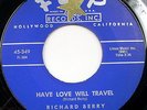 RICHARD BERRY Have Love Will Travel/No Room 45 FLIP 1960 Sonics LOUIE LOUIE