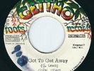 Glen Lewis - Got To Get Away / Dub - Gettho 7