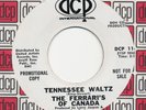 FERRARI’S OF CANADA Tennesse Waltz DCP Obscure Garage Rock Fuzz 45