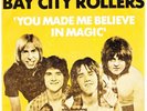 THE BAY CITY ROLLERS You Made Me Believe In Magic - Turkish prs. 45 PS