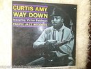 CURTIS AMY lp WAY DOWN PACIFIC JAZZ PJ-46 NICE  ORIGINAL DG
