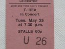 Concert Ticket - T. REX - De Montfort Hall 25th May 1971