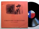 MAYO THOMPSON corky's debt to his father - orig texas revolution acid folk psych