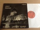 MICHAEL GARRICK SEXTET - JAZZ PRAISES ORIG.UK AIRBORNE LABEL LP 1968.
