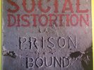 SOCIAL DISTORTION - Prison Bound (1st pressing vinyl LP on Restless/SF) VG/M-