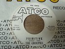 The Groupies - Primitive c/w Hog 1966 USA 45 ATCO 1st MONSTER GARAGE PSYCH