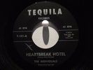 The Individuals  Tequila 101  Heartbreak Hotel b/w La Bamba  Chuck Rio
