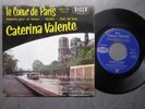EP - CATERINA VALENTE  Le Coeur de Paris  DECCA 460.729