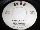 Gene Barbour And Cavaliers: I Need A Love / I Dig You Baby 45 - Northern Soul