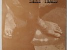 Original These Trails - S/T LP, Singeria Label, 1973, Hawaiian psych, RARE