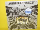 THIN LIZZY - JAILBREAK LP EX IN SHRINK W/ HYPE STICKER
