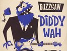 BUZZSAW Joint Cut One Diddy Wah LP Vinyl NEW