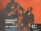 THE CANNONBALL ADDERLEY QUINTET IN SAN FRANCISCO    LP+download       NEU