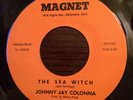 Johnny Jay Colonna – The Sea Witch / Things Are Bound To Break