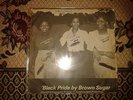 Brown Sugar - Black Pride - 7