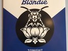 Blondie Tonight Limited Release 7