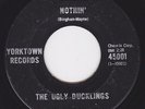 Canada Garage Punk 45 -  The UGLY DUCKLINGS -  Nothin' /  I Can Tell