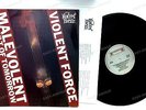 Violent Force - Malevolent Assault Of Tomorrow NL LP 1987 + Innerbag //2
