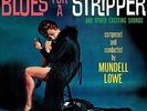 MUNDELL LOWE BLUES FOR A STRIPPER SUNDAZED MODERN HARMONIC  LP