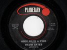 TEEN-DAVID GATES (BREAD)-PLANETARY 108-ONCE UPON A TIME/LET HER GO