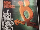 MIKE VICKERS I WISH I WERE A GROUP AGAIN 1967 COLUMBIA SX 6180 -1G/-1G  EX+/VG+