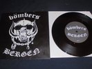BOMBERS Bergen 7“ vinyl ltd 500 HEARSE Italy 2004 motorhead cover band NM
