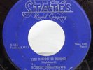 ROBERT NIGHTHAWK The Moon Is Rising / Maggie Campbell STATES S131 DELTA BLUES 45
