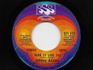 Johnny Adams - Born To Love You / You're A Bad Habit Baby (Soul, 45)