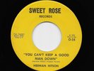 Herman Hermon Hitson - You Can't Keep A Good Man Down / Ain't No Other Way (45)