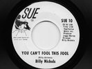 Billy Nichols - You Can't Fool This Fool / Shake A Leg (Soul/Funk, 45)