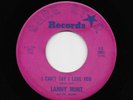Lanny Hunt - I Can't Say I Love You / Over Easy (Soul, 45)