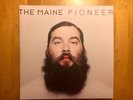 The Maine Pioneer On White Vinyl LP