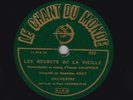 MADELEINE GREY/ROGER DÉSORMIÈRE Le Chant du Monde    78rpm