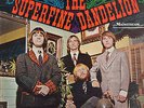 GARAGE/PSYCH-LP- SUPERFINE DANDELION-ORG. MAINSTREAM-USA- 1966- RARE