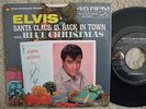 Elvis Presley - Santa Claus Is Back In Town / Blue Christmas - 1st Pressing
