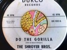 Wicked Mod Garage Soul Dancer 45 The Shroyer Bros Do the Gorilla DURCO HEAR