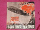NUCLEAR ASSAULT - GOOD TIMES, BAD TIMES - 5tr 12